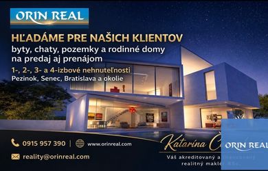 Pre konkrétných klientov hľadáme na prenájom nehnuteľnosti v Pezinku!