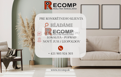 PRE KONKRÉTNEHO KLIENTA HĽADÁME 4-IZBOVÝ BYT V POPRADE