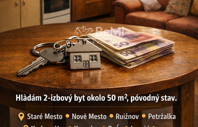 Dopyt 2-IZBOVÉHO BYTU – BRATISLAVA (bližšie k centru)