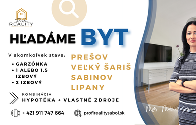 Hľadáme malometrážne byty v Prešove a okolí