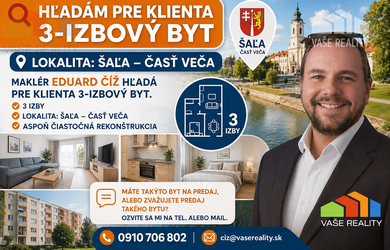 KÚPA –3-izbový byt, Šaľa - Veča