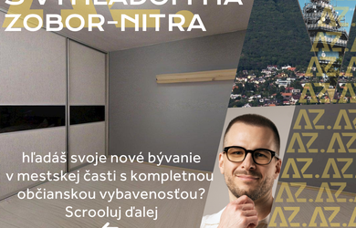 AZ. Priestranný dvojizbový byt s výhľadom na Zobor-Nitra