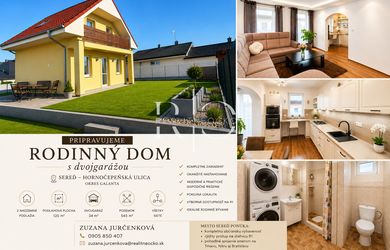 Na predaj rodiiný dom, dvojgaráž, garsónka- Sereď, Galanta