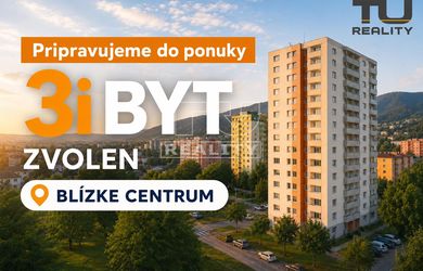 Pripravujeme do ponuky 3 - izbový byt po kompletnej rekonštrukcií v blízkom centre Zvolena 75m2