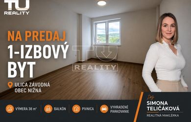1-IZBOVÝ BYT S BALKÓNOM A VLASTNÝM PARKOVANÍM | NIŽNÁ