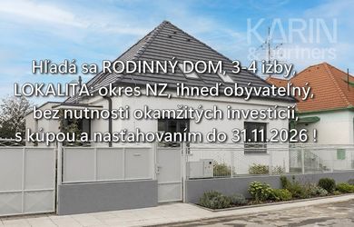 Hľadáme RODINNÝ DOM v okrese Nové Zámky do 110000€