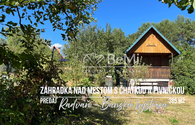 Záhradka s chatkou - Radvaň