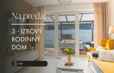 Moderný 3-izbový rodinný dom v Cíferi |miesto pre váš rodinu